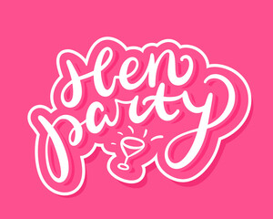 Hen party. Vector lettering banner.