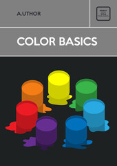 Color basics. Rainbow color paints on dark background. Vintage style illustration. Applicable for books, posters, placards etc. 