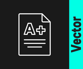 White line Exam sheet with A plus grade icon isolated on black background. Test paper, exam, or survey concept. School test or exam. Vector