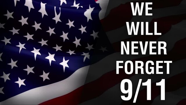 We will never forget 9-11 text on American 9 11 memorial flag waving video in wind footage Full HD. American remembrance flag New York 11 September 2001 waving video download. USA Flag Looping Closeup