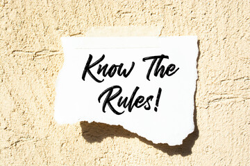 Text sign showing Know The Rules!