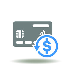 Credit card with dollar curency and round arrow return vector illustration. Chargeback icon. Symbol a charge back service is a cancel of electronic payment and return money.