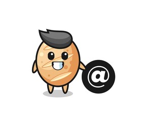 Cartoon Illustration of french bread standing beside the At symbol