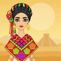 Animation portrait of the young beautiful Mexican girl in ancient clothes.  Background - a mountain landscape, an Indian pyramid. Vector illustration.  Card, poster, place for the text.