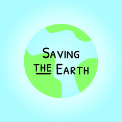 Save the Earth. Earth day	
