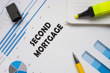 Financial concept meaning SECOND MORTGAGE with sign on the piece of paper.