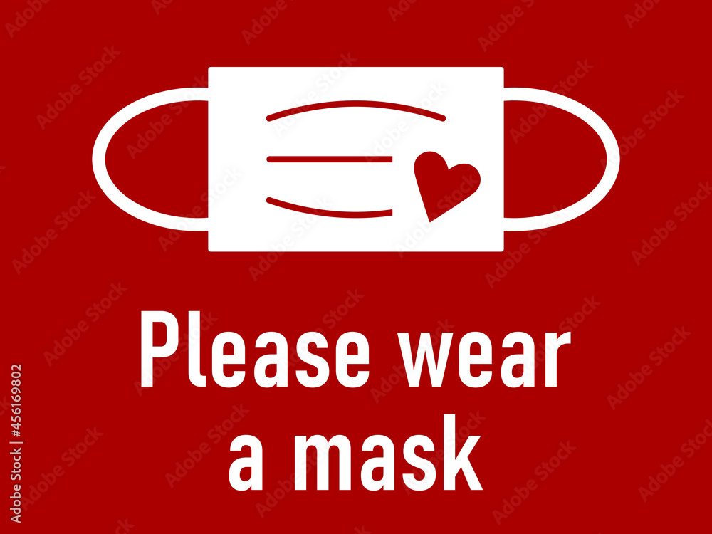 Poster please wear a mask horizontal warning sign with mask and heart icons and an aspect ratio of 4:3. vec