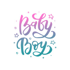 It's a boy -  handwritten lettering quote for posters, greeting cards, invitations, banners. Vector illustration EPS 10.