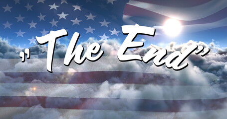 The End sign in the sky and the American flag