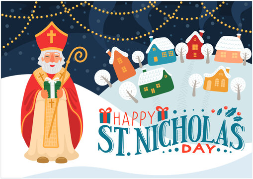 Happy Saint Nicholas Day. St.Nicolas holding gift in winter village, or city with hand drawn greeting lettering. 
