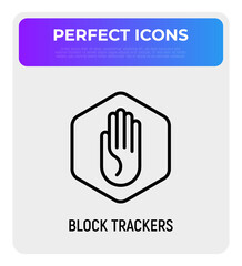 Ad block thin line icon, hand stop sign. Block trackers. Modern vector illustration.