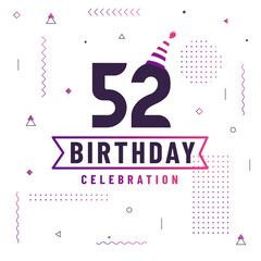 52 years birthday greetings card, 52 birthday celebration background free vector.