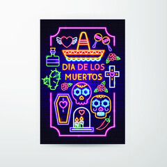 Dia De Los Muertos Neon Flyer. Vector Illustration of Day of the Dead Promotion.