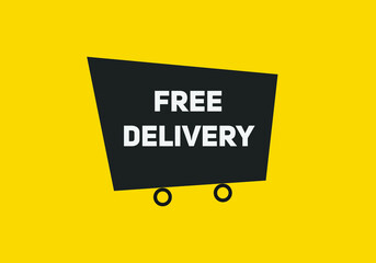 Free delivery vector illustration. Sign icon banner. Web template free delivery text. 