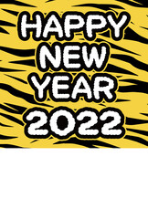 トラ柄の背景とHappy New Yearの文字と白色のコピースペースの2022年の年賀状