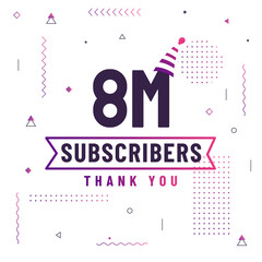 Thank you 8M subscribers, 8000000 subscribers celebration modern colorful design.