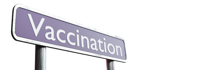 Sign for vaccination and virus proteciton. 3D Rendering