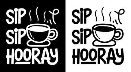 Coffee t shirt design, Motivational, quotes, hand drawing, inspirational, coffee, typographic, t shirt, bean, cup, lettering, free vector, free t shirt,