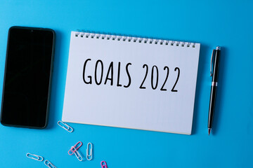 Word writing text goals 2022 in a notebook. Business concept.
