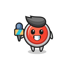 Fototapeta premium Character mascot of emergency panic button as a news reporter