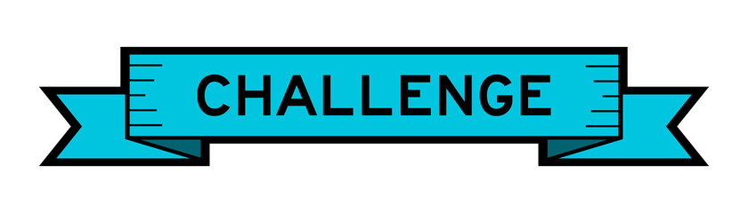 Ribbon label banner with word challenge in blue color on white background