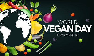 World Vegan day is observed every year on November 1, To promote the joy, compassion and life-enhancing possibilities of vegetarianism. Vector illustration