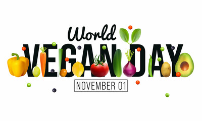 World Vegan day is observed every year on November 1, To promote the joy, compassion and life-enhancing possibilities of vegetarianism. Vector illustration