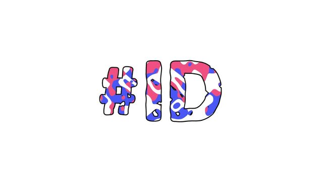 Hashtag #ID. Animated text isolated on White background. 4K video. Color movable letters pattern, fluid aqua effect. Trendy popular Hashtag ID is abbreviation for the US American state Idaho.