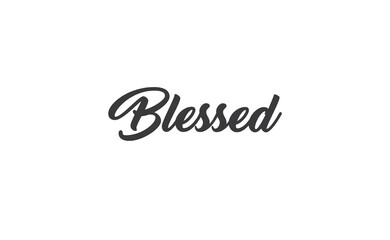 Blessed. Hand drawn motivation lettering quote. Design element for poster, greeting card. Vector illustration.