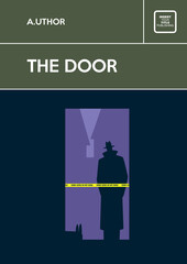 Man wearing fedora hat and coat stands in doorway looking at the dead person on the floor. Book cover creative template. Mystery genre. Mid century style design. 