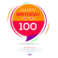 Creative Happy Birthday to you text (100 years) Colorful decorative banner design ,Vector illustration.
