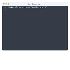 Fetlang language Hello World program sample in editor window