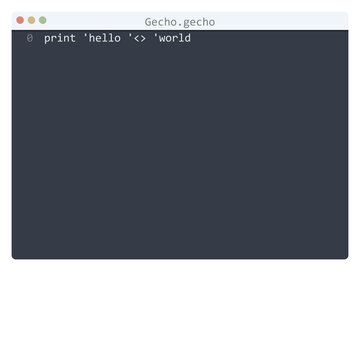 Gecho language Hello World program sample in editor window