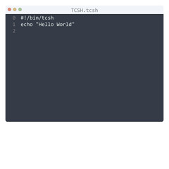 TCSH language Hello World program sample in editor window