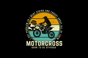 Motocross born to be off-road, design silt retro style