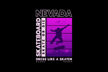 .Nevada skateboard, design silhouette style