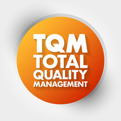 TQM - Total Quality Management acronym, business concept background