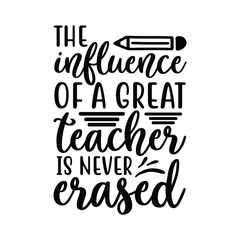 The Influence of a Great Teacher is Never Erased