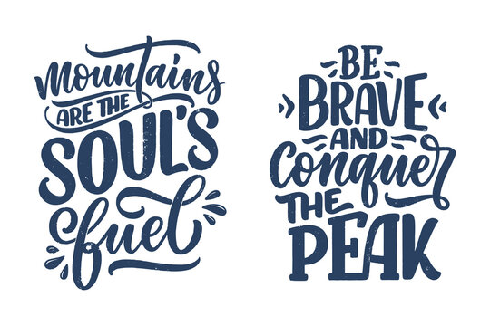 Lettering slogan about mountains