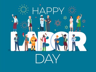 Labor day card with people. International work holiday, workers in uniform different profession, firework over large letters, vector concept