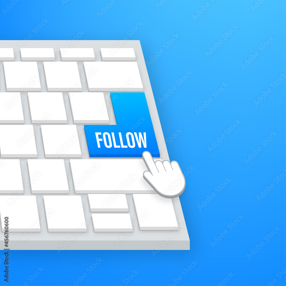 Poster follow button on keyboard. hand click icon. finger click icon. vector stock illustration.