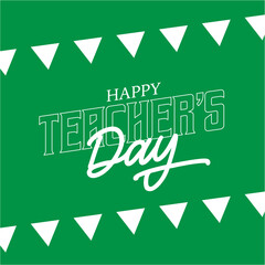 Happy Teacher's Day. Holiday Text Graphic Design.
