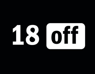 Tag 18 off black and white for big promotions and sales.