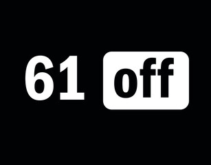 Tag 61 off black and white for big promotions and sales.