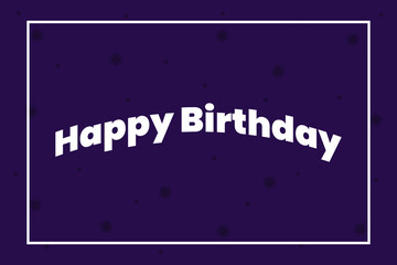 Happy Birthday typography poster, and t-shirt vector design.