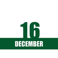 Fototapeta premium december 16. 16th day of month, calendar date.Green numbers and stripe with white text on isolated background. Concept of day of year, time planner, winter month.