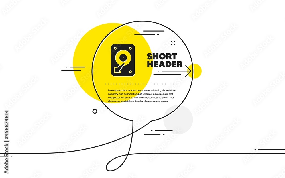 Poster hdd icon. continuous line chat bubble banner. hard disk storage sign. hard drive memory symbol. hdd 