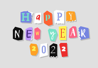 Colorful Newspaper Alphabet text Happy New Year 2022. Hand made Anonymous. Vector Holiday Greetings Card