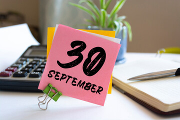September 30. 30th day of the month, calendar date. Autumn month, day of the year concept.