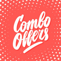 Combo offers. Vector handwritten lettering banner.